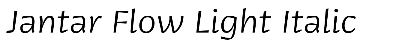 Jantar Flow Light Italic